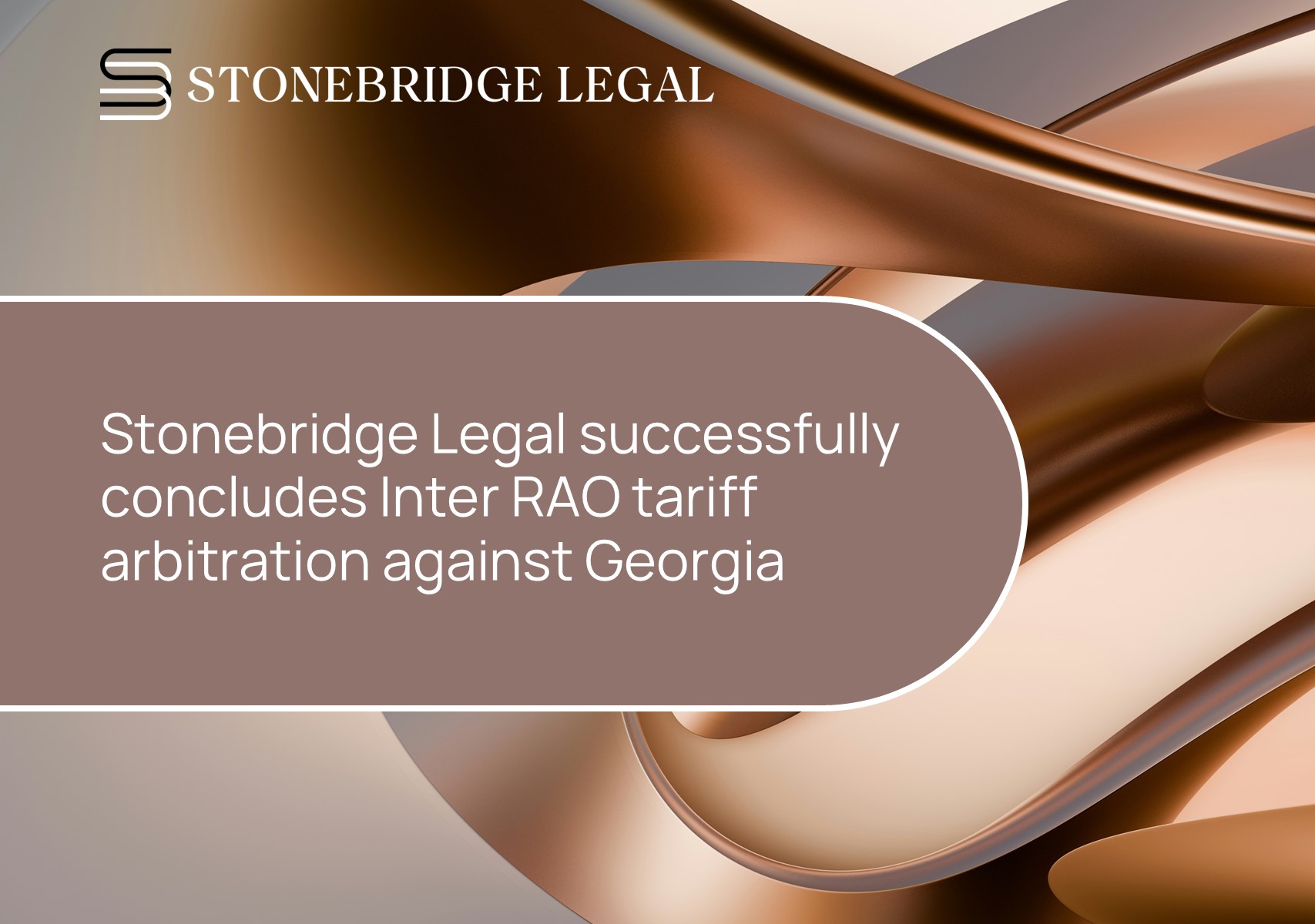 Stonebridge Legal successfully concludes Inter RAO tariff arbitration against Georgia